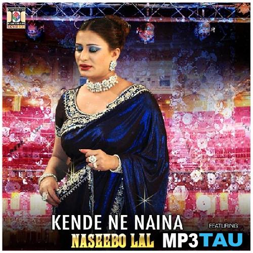 Kende-Ne-Naina-ft-The-Legends-Band Naseebo Lal mp3 song lyrics